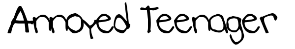 Annoyed Teenager font preview